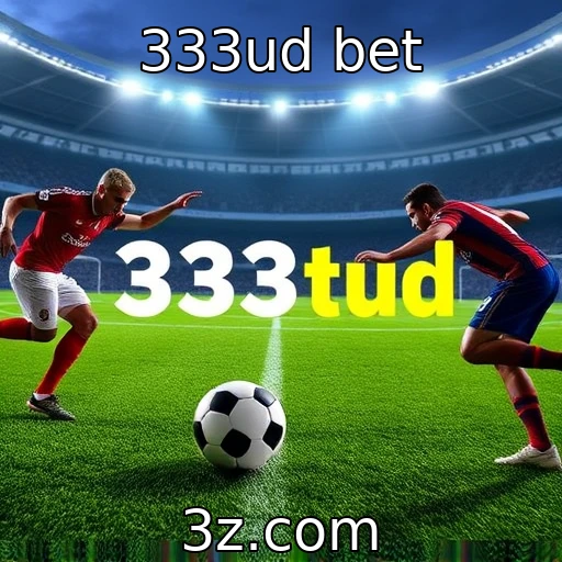 333ud bet Como as apostas esportivas moldam o futuro dos jogos online